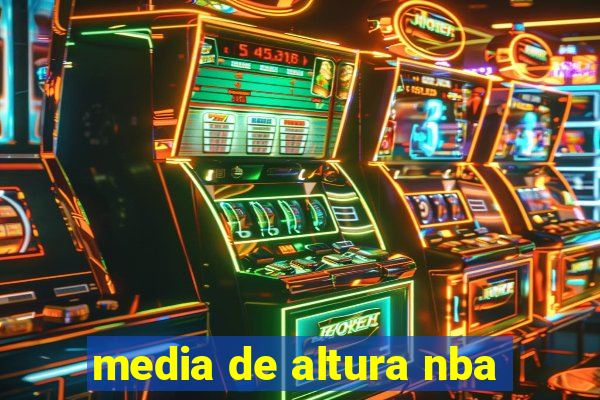 media de altura nba